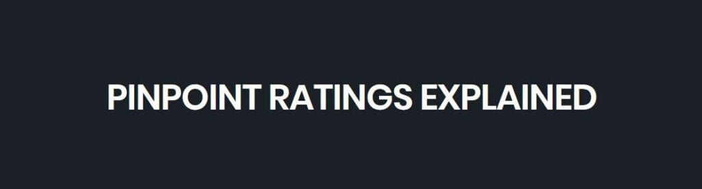 Pinpoints Ratings Explained