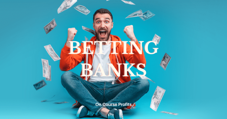 Betting Banks
