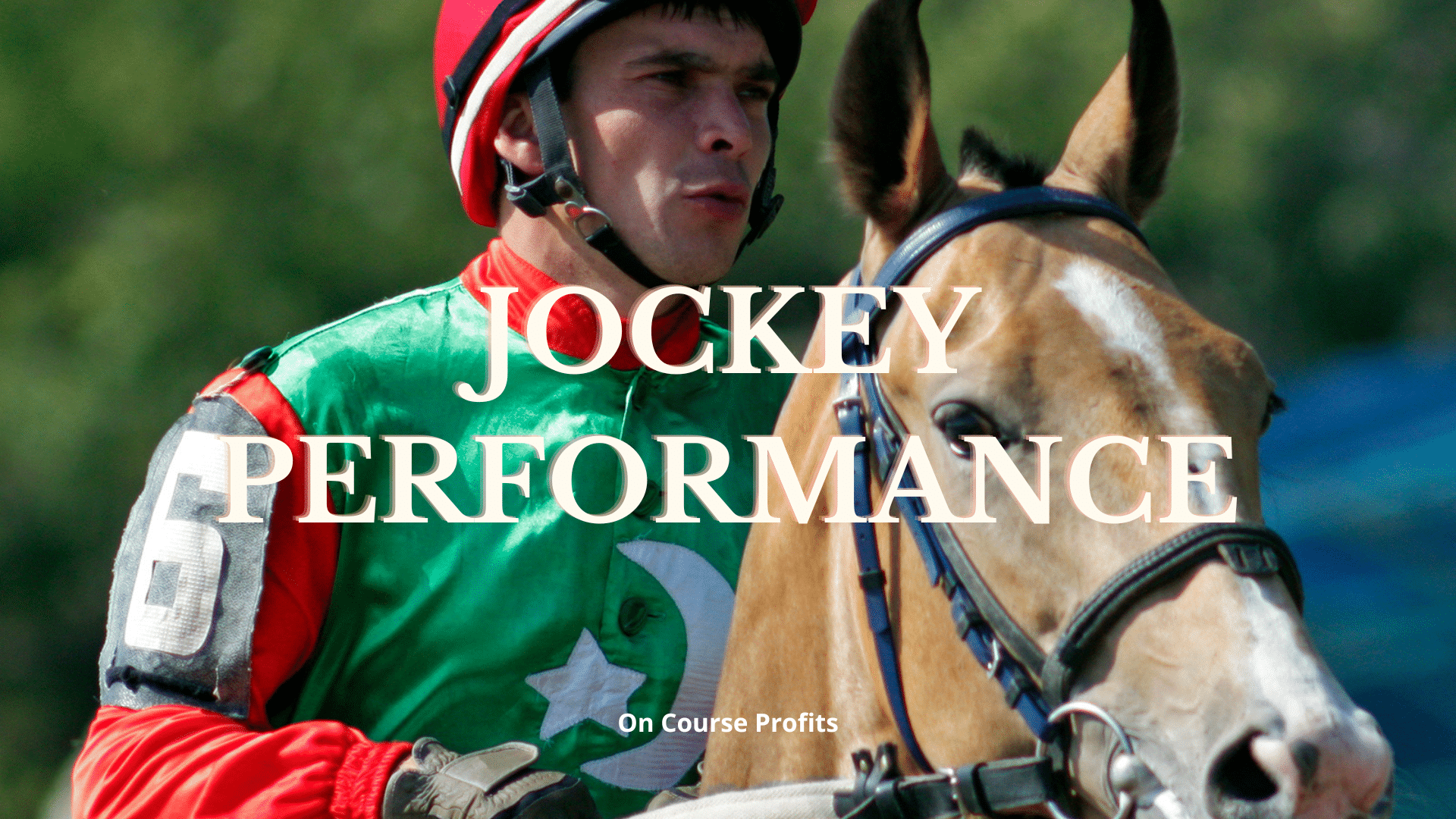 Image showing a jockey in green and red silks on a chestnut race horse with text overlay saying jockey performance.